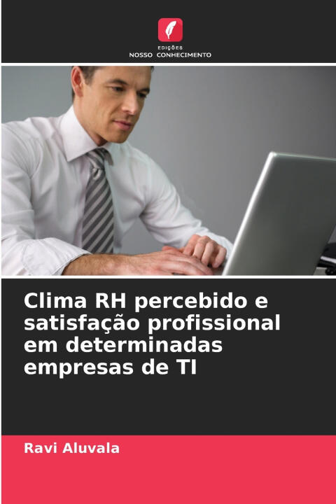 Clima RH percebido e satisfação profissional em determinadas empresas de TI