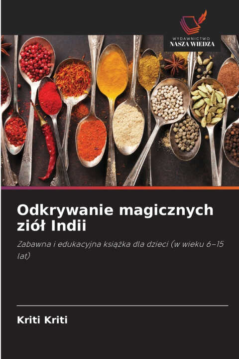 Odkrywanie magicznych ziół Indii