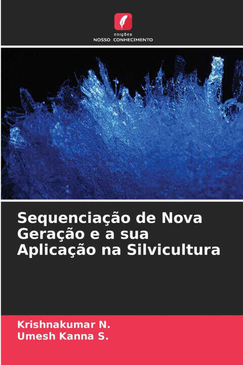 Sequenciação de Nova Geração e a sua Aplicação na Silvicultura