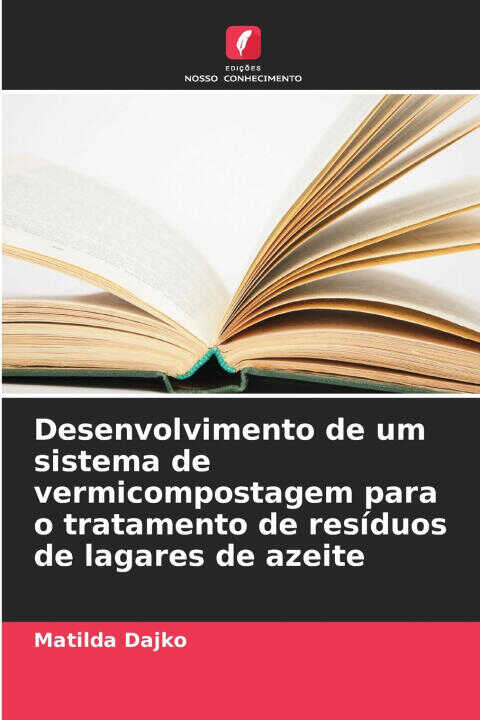 Desenvolvimento de um sistema de vermicompostagem para o tratamento de resíduos de lagares de azeite