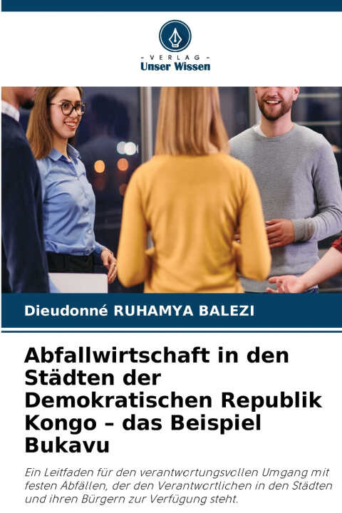 Abfallwirtschaft in den Städten der Demokratischen Republik Kongo - das Beispiel Bukavu