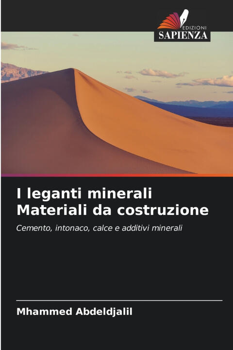 I leganti minerali Materiali da costruzione