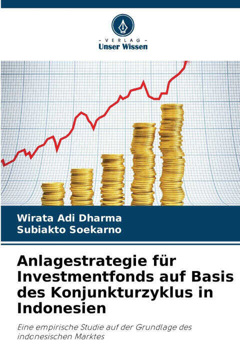 Anlagestrategie für Investmentfonds auf Basis des Konjunkturzyklus in Indonesien