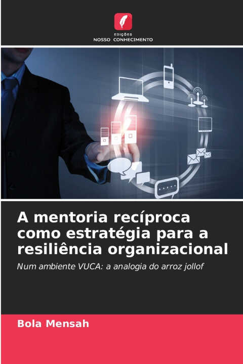 A mentoria recíproca como estratégia para a resiliência organizacional