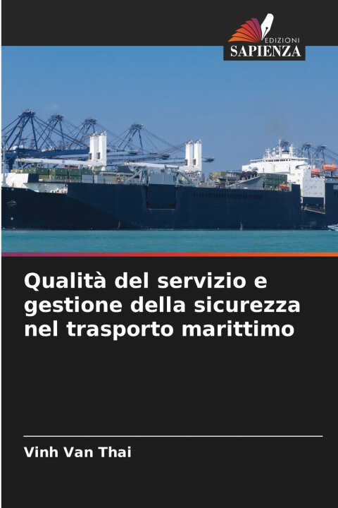 Qualità del servizio e gestione della sicurezza nel trasporto marittimo