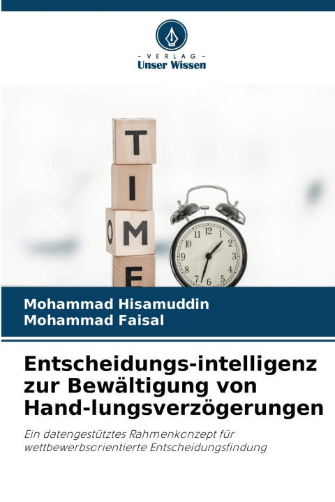 Entscheidungs-intelligenz zur Bewältigung von Hand-lungsverzögerungen