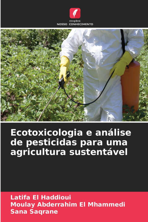 Ecotoxicologia e análise de pesticidas para uma agricultura sustentável