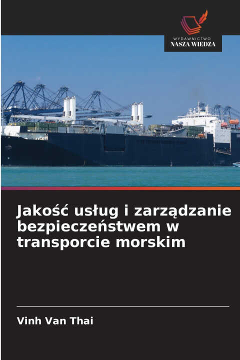 Jakość usług i zarządzanie bezpieczeństwem w transporcie morskim