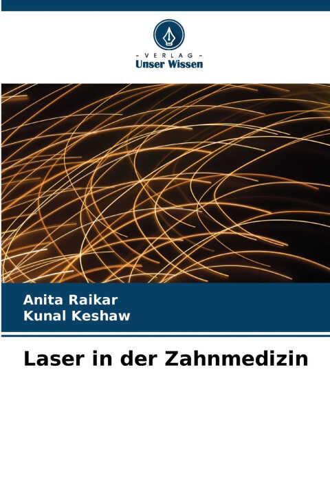 Laser in der Zahnmedizin