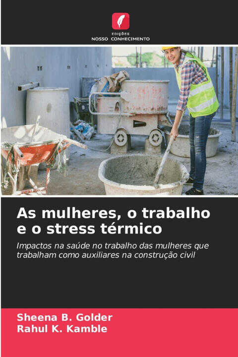 As mulheres, o trabalho e o stress térmico