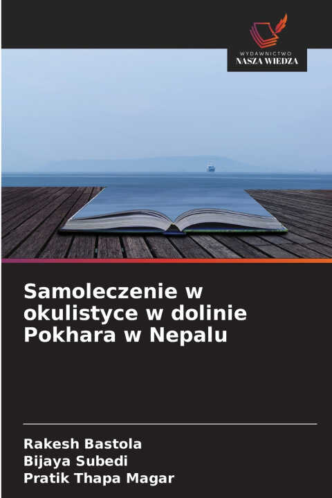 Samoleczenie w okulistyce w dolinie Pokhara w Nepalu