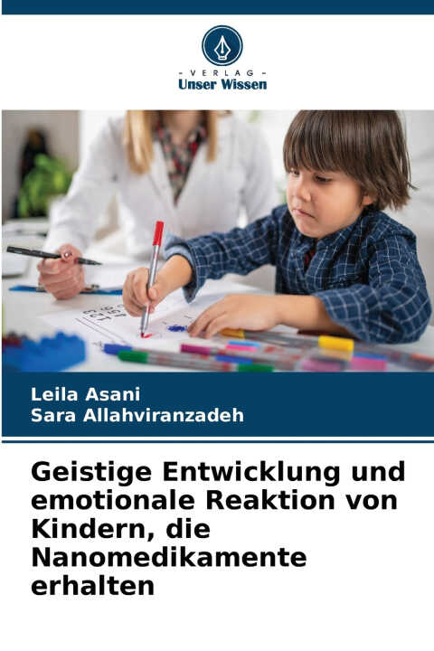 Geistige Entwicklung und emotionale Reaktion von Kindern, die Nanomedikamente erhalten