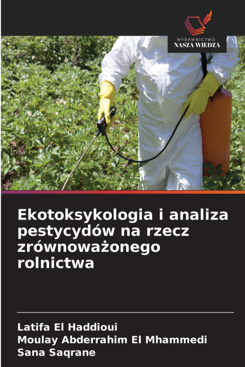 Ekotoksykologia i analiza pestycydów na rzecz zrównoważonego rolnictwa