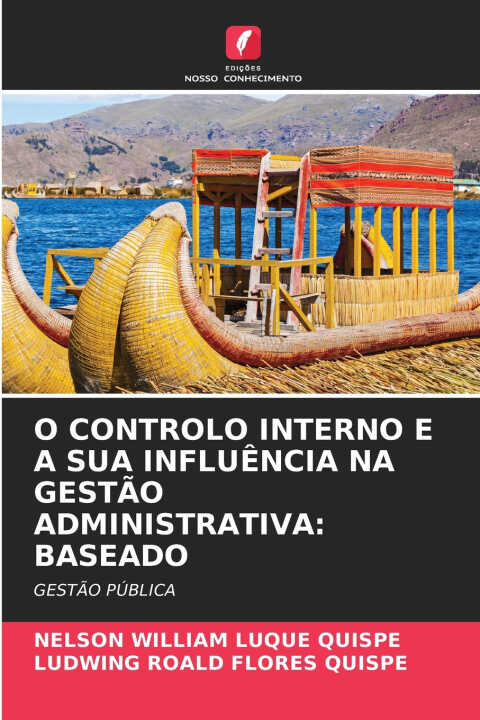 O Controlo Interno e a Sua Influência Na Gestão Administrativa — NELSON WILLIAM LUQUE QUISPE