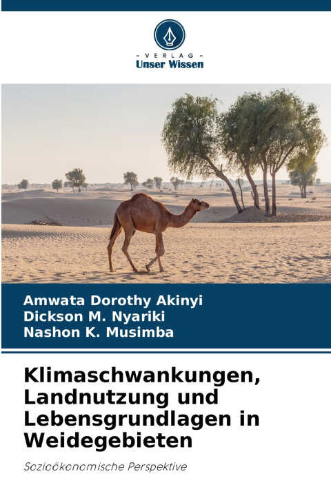 Klimaschwankungen, Landnutzung und Lebensgrundlagen in Weidegebieten