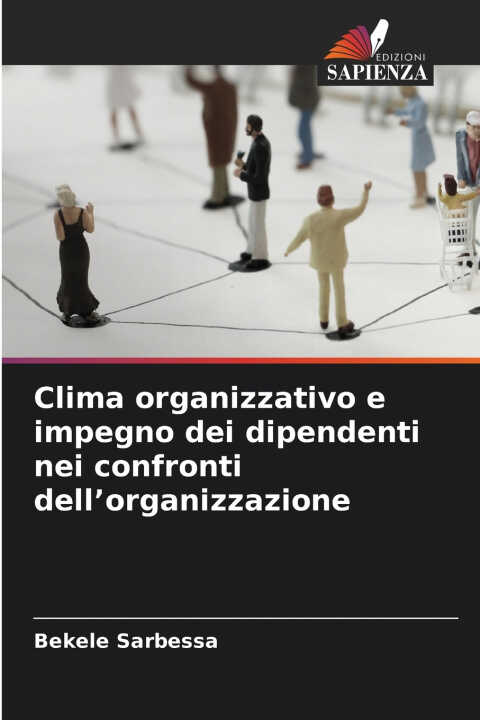 Clima organizzativo e impegno dei dipendenti nei confronti dell'organizzazione