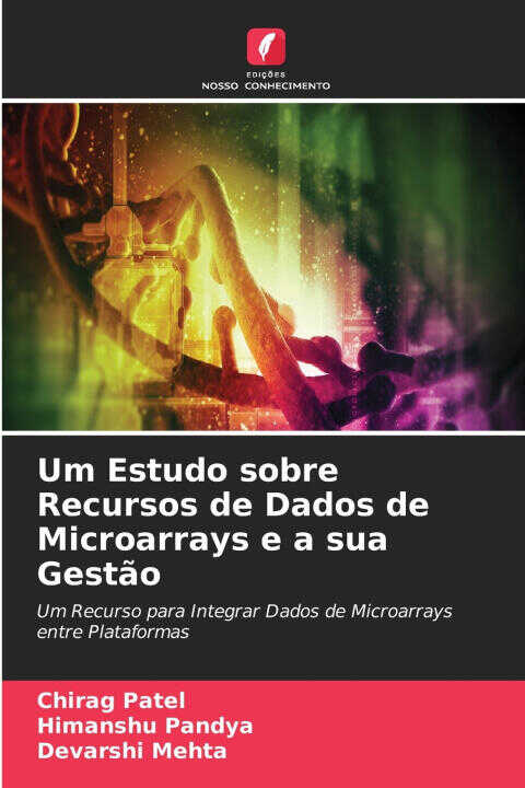 Um Estudo sobre Recursos de Dados de Microarrays e a sua Gestão