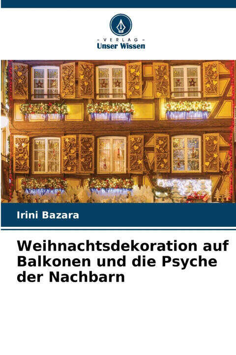 Weihnachtsdekoration auf Balkonen und die Psyche der Nachbarn