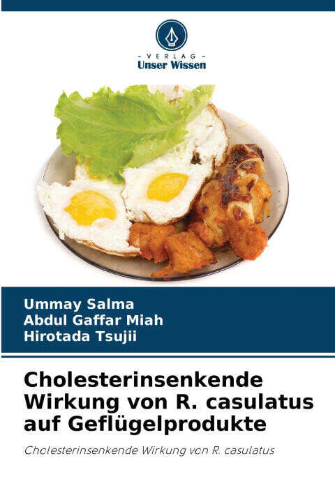 Cholesterinsenkende Wirkung von R. casulatus auf Geflügelprodukte