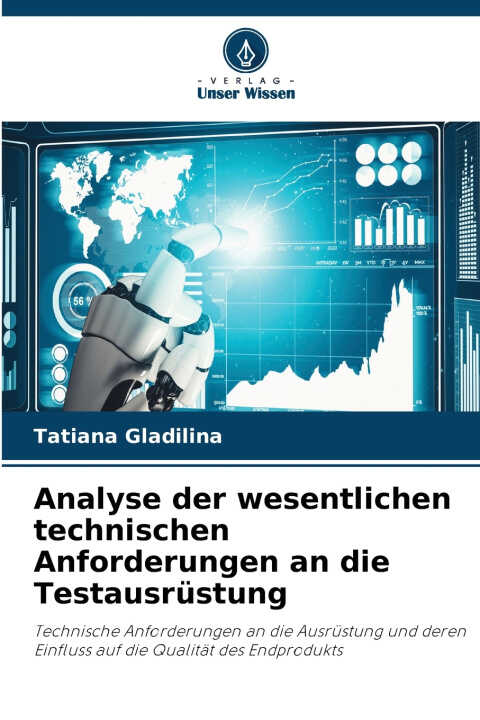 Analyse der wesentlichen technischen Anforderungen an die Testausrüstung