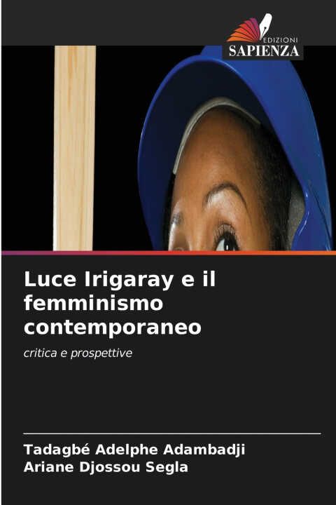 Luce Irigaray e il femminismo contemporaneo