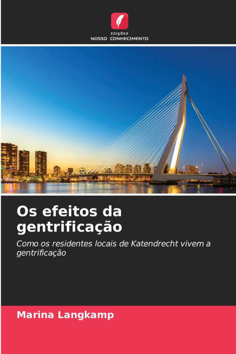 Os efeitos da gentrificação — Marina Langkamp
