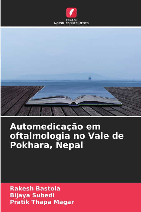 Automedicação em oftalmologia no Vale de Pokhara, Nepal