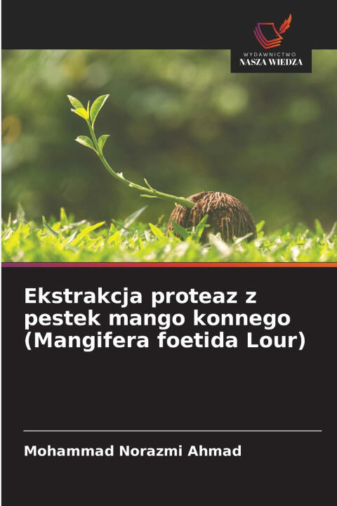 Ekstrakcja proteaz z pestek mango konnego (Mangifera foetida Lour)