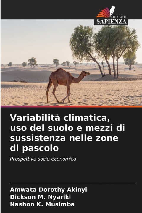 Variabilità climatica, uso del suolo e mezzi di sussistenza nelle zone di pascolo