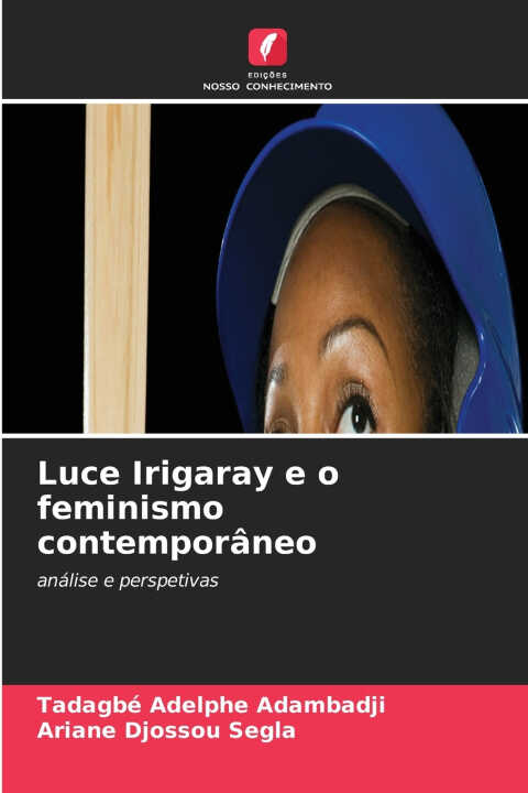 Luce Irigaray e o feminismo contemporâneo