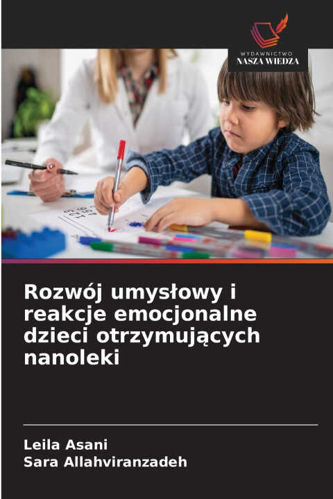 Rozwój umysłowy i reakcje emocjonalne dzieci otrzymujących nanoleki