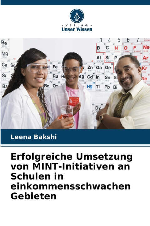 Erfolgreiche Umsetzung von MINT-Initiativen an Schulen in einkommensschwachen Gebieten
