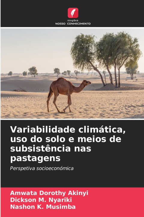 Variabilidade climática, uso do solo e meios de subsistência nas pastagens