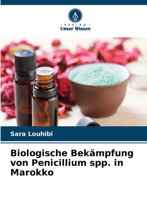 Biologische Bekämpfung von Penicillium spp. in Marokko