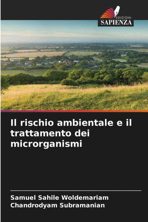 Il rischio ambientale e il trattamento dei microrganismi