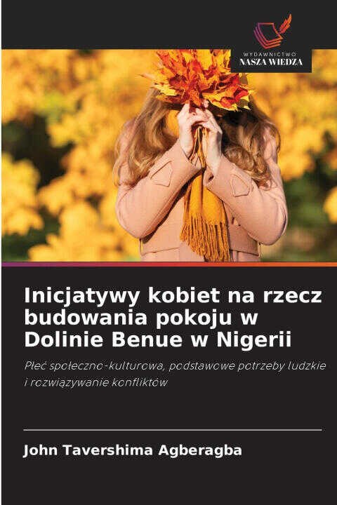Inicjatywy kobiet na rzecz budowania pokoju w Dolinie Benue w Nigerii