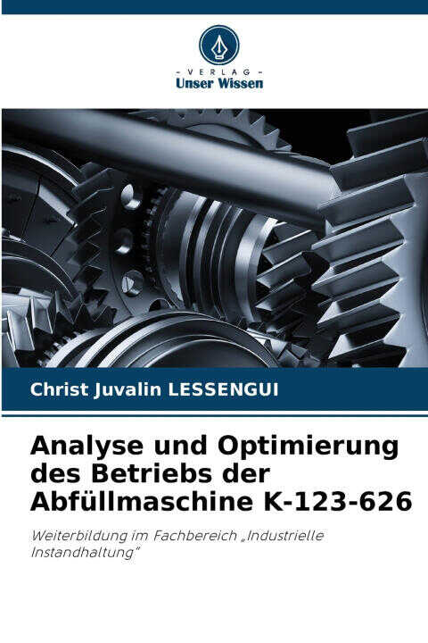 Analyse und Optimierung des Betriebs der Abfüllmaschine K-123-626