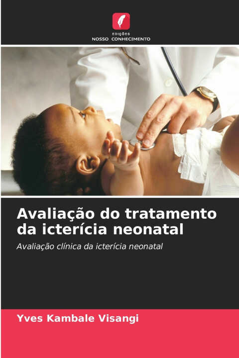 Avaliação do tratamento da icterícia neonatal