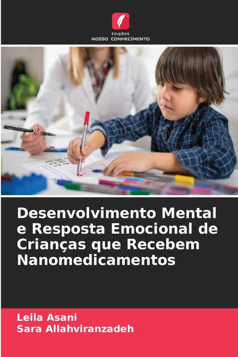 Desenvolvimento Mental e Resposta Emocional de Crianças que Recebem Nanomedicamentos