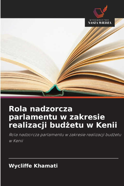 Rola nadzorcza parlamentu w zakresie realizacji budżetu w Kenii