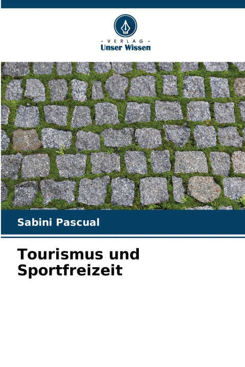 Tourismus und Sportfreizeit
