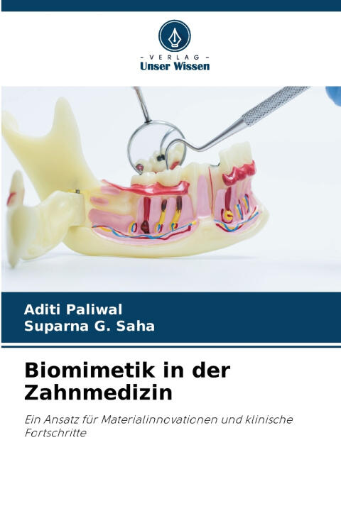 Biomimetik in der Zahnmedizin