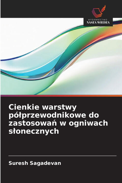 Cienkie warstwy półprzewodnikowe do zastosowań w ogniwach słonecznych