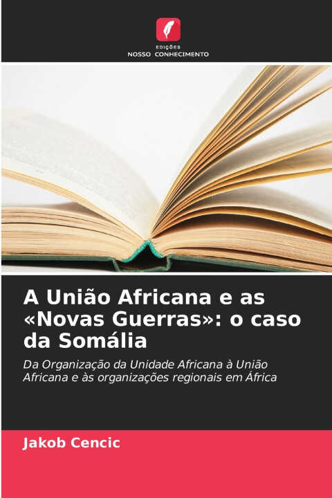 A União Africana e as Novas Guerras