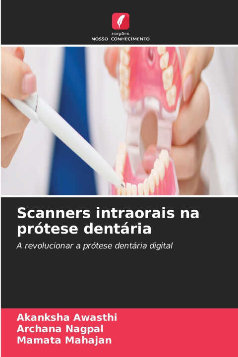 Scanners intraorais na prótese dentária