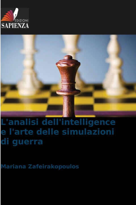 L'analisi dell'intelligence e l'arte delle simulazioni di guerra