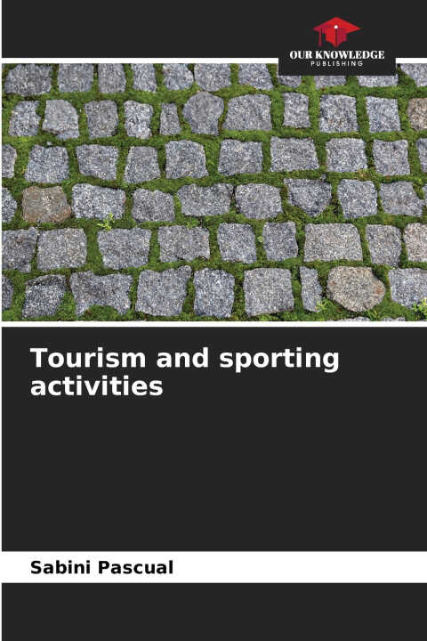 Tourism and sporting activities