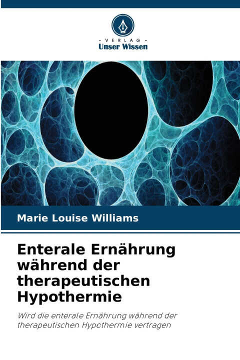 Enterale Ernährung während der therapeutischen Hypothermie