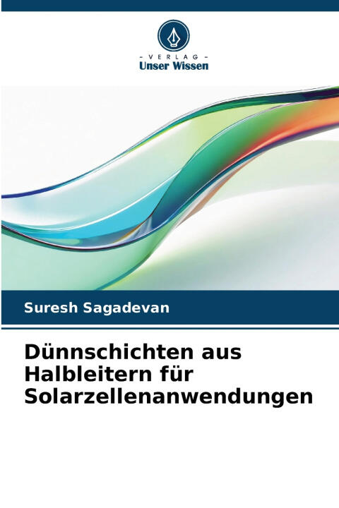Dünnschichten aus Halbleitern für Solarzellenanwendungen