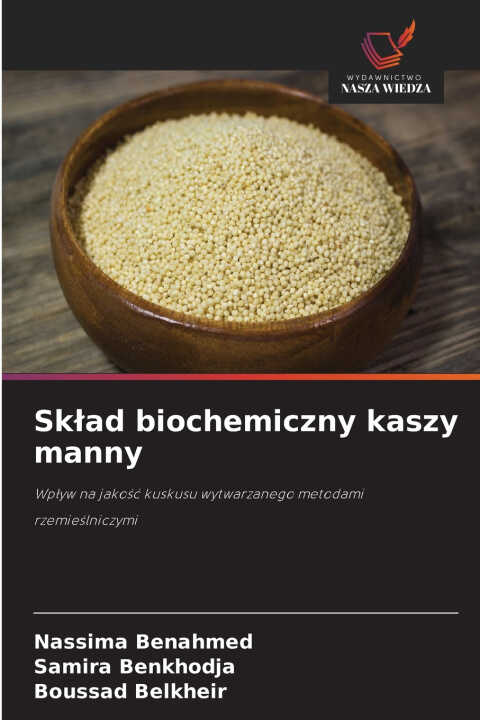 Skład biochemiczny kaszy manny